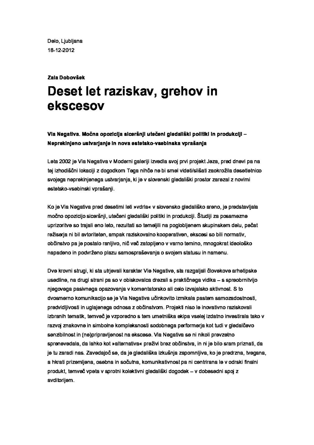 Refleksije Deset let raziskav, grehov in ekscesov Delo, Ljubljana