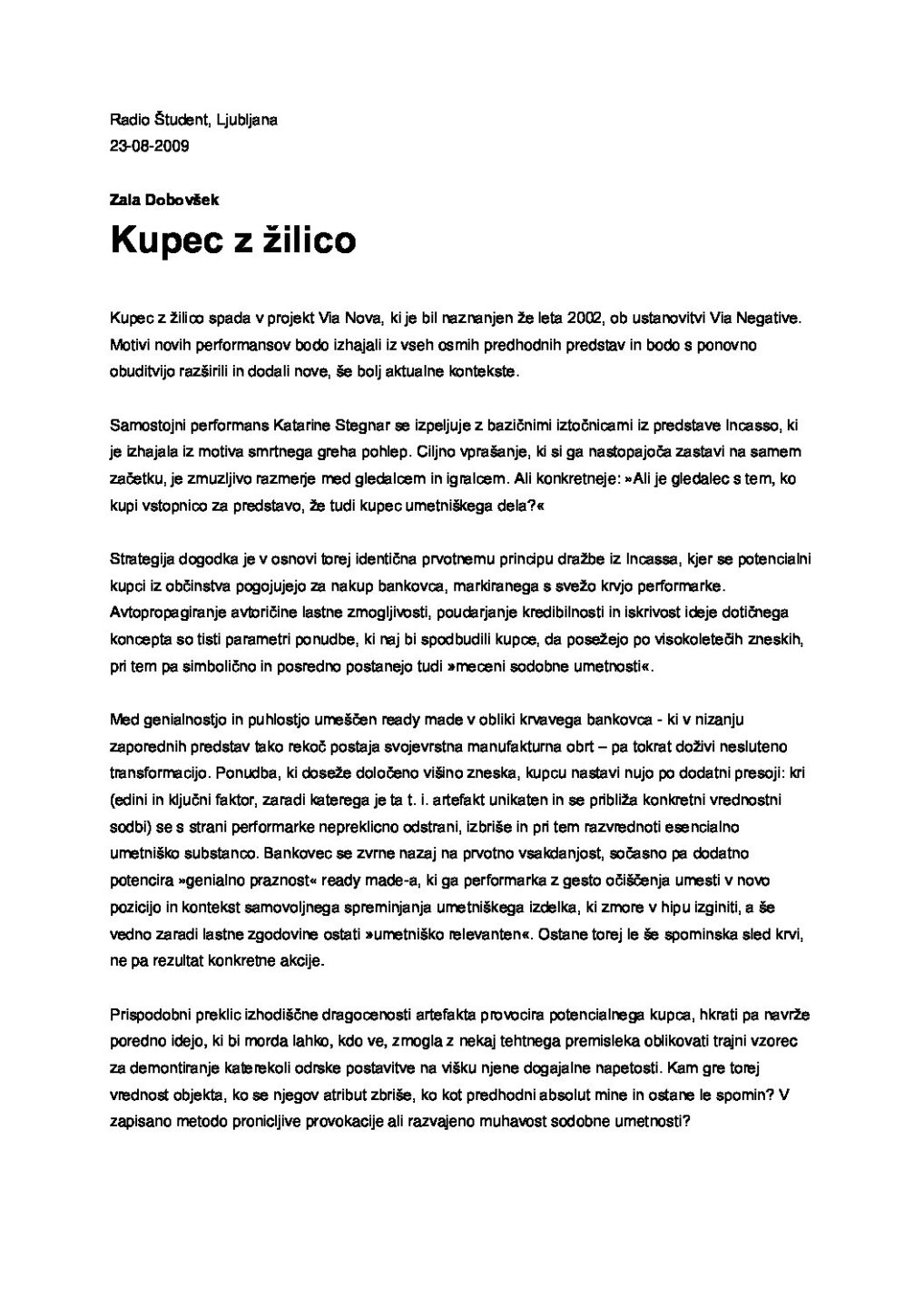 Kupec z žilico © Radio Študent, Ljubljana