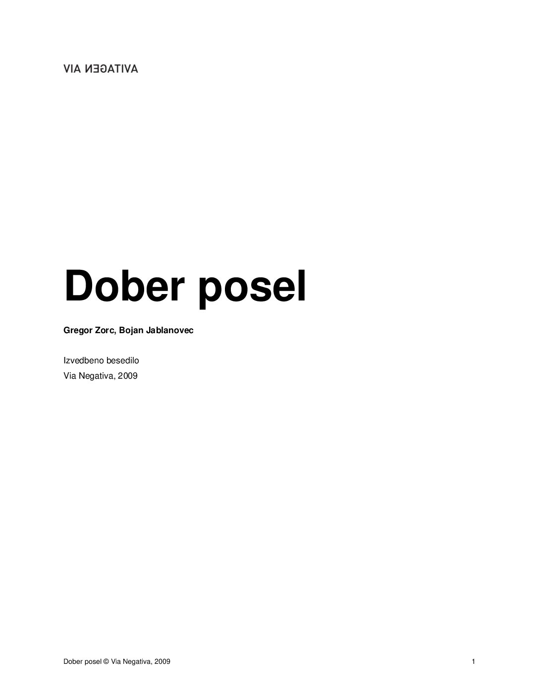 Dober posel • Izvedbeno besedilo