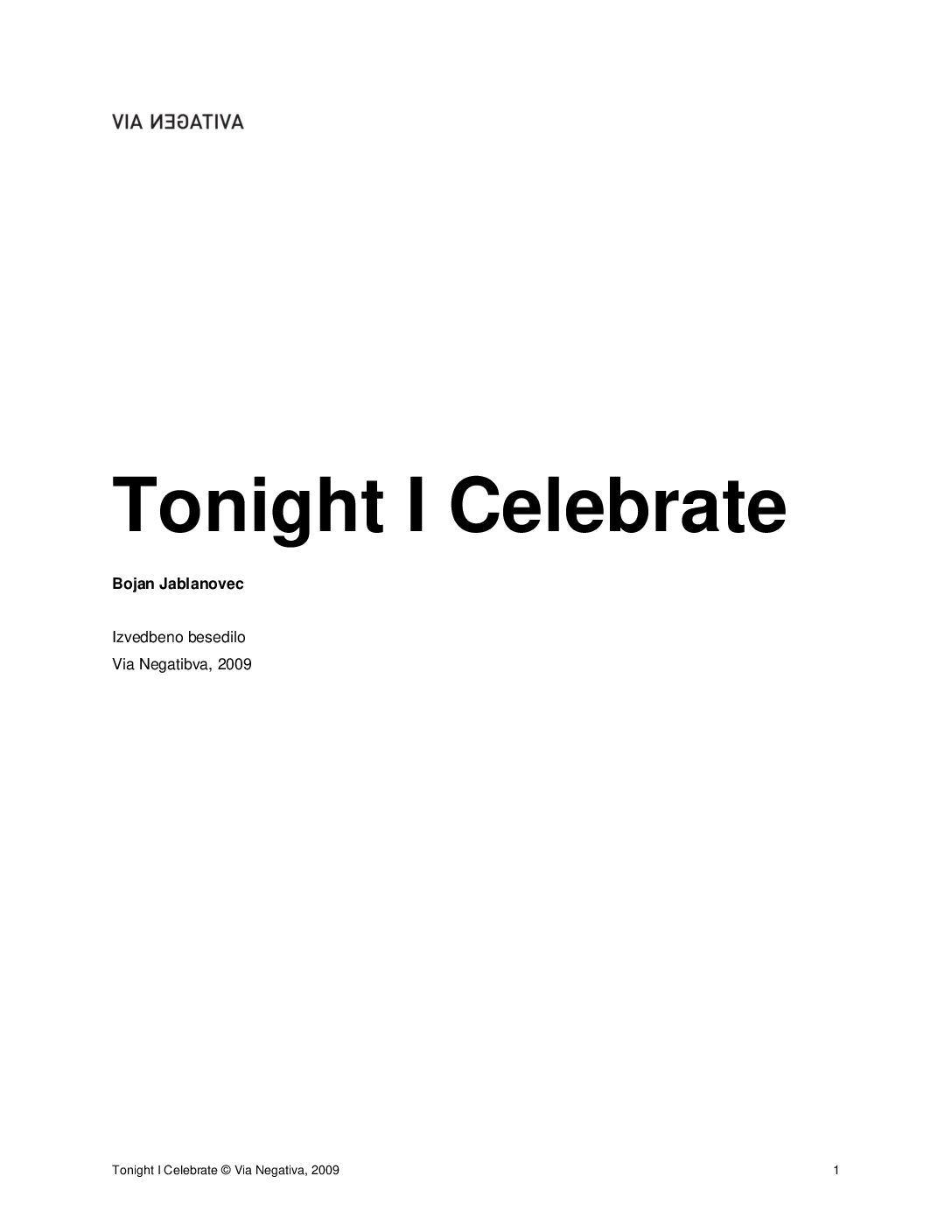 Tonight I Celebrate • Izvedbeno besedilo