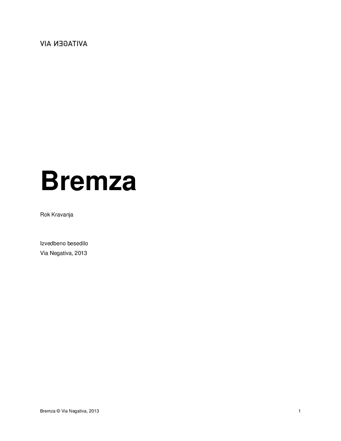 Bremza • Izvedbeno besedilo