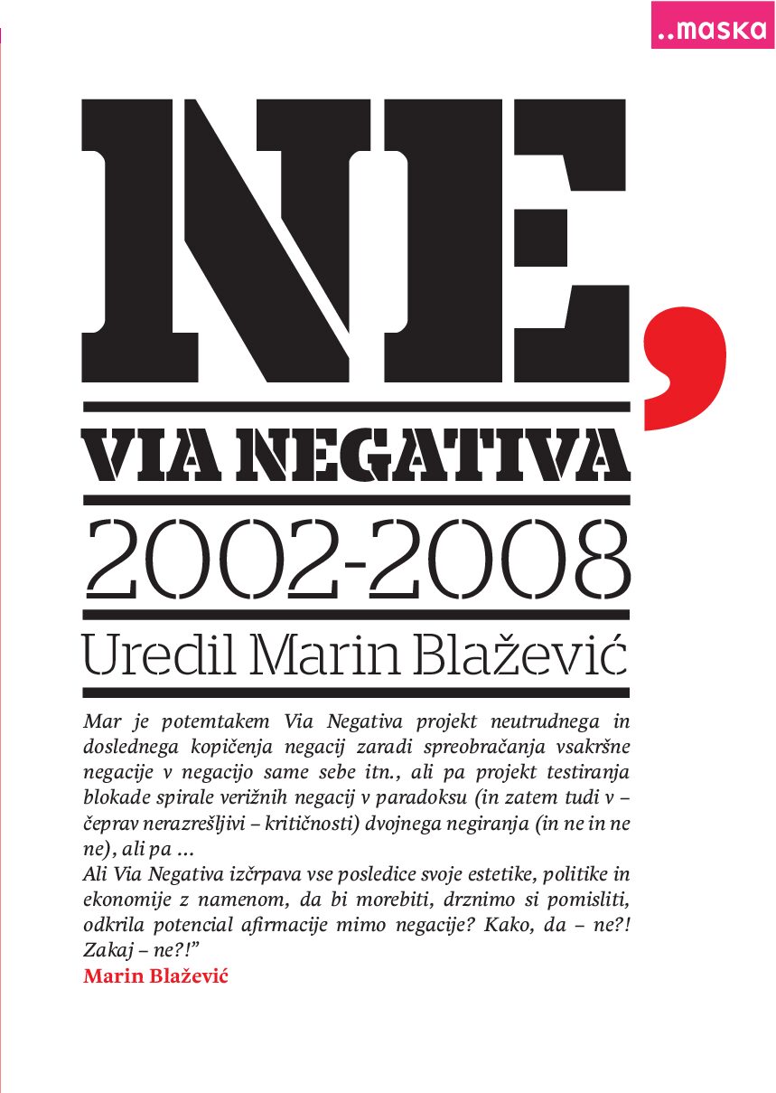 Refleksije Ne, Via Negativa 2002 – 2008, Uvod v ne